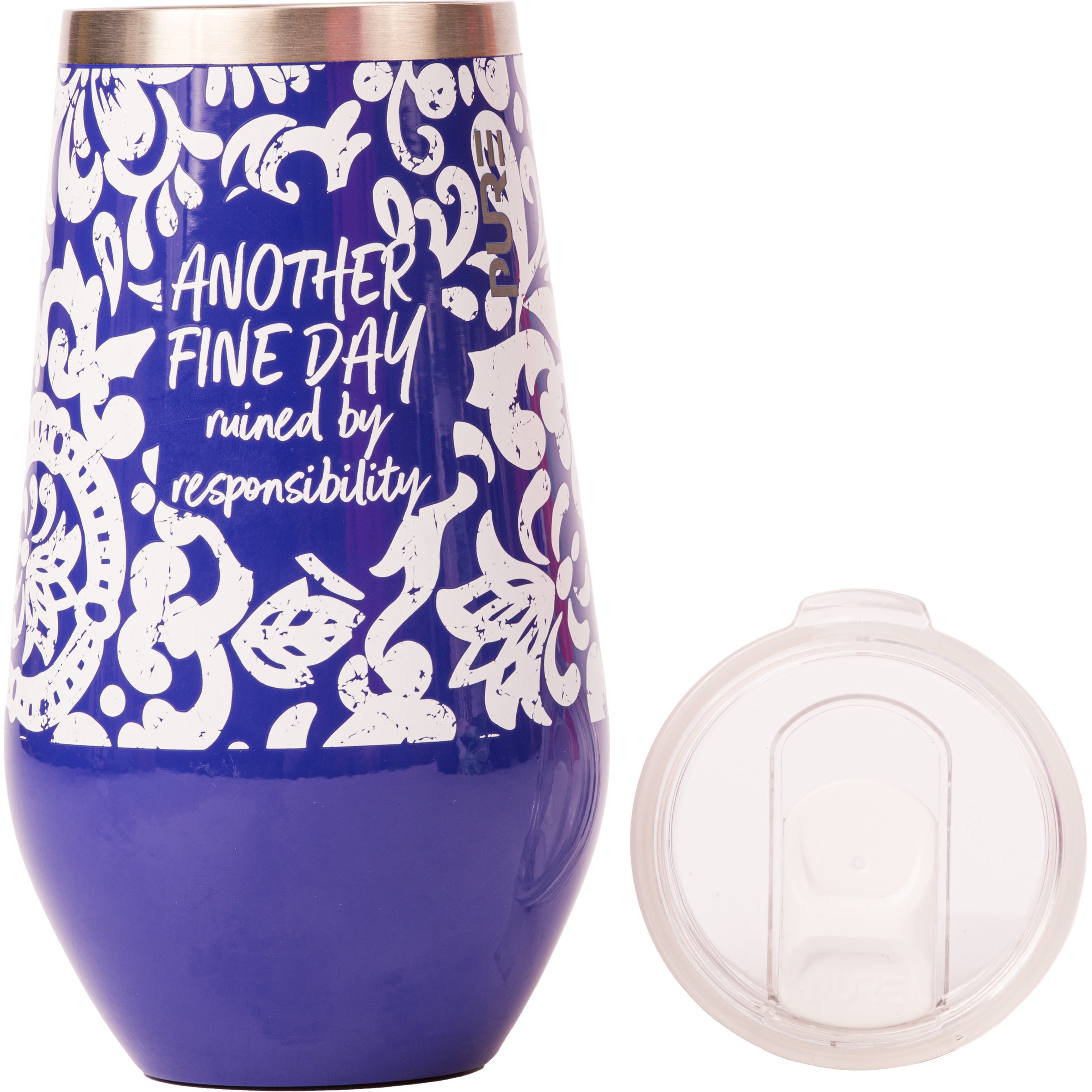 Halfsies Wine 16oz Sassy – Another Fine Day Ruined by Responsibility - PURE Drinkware